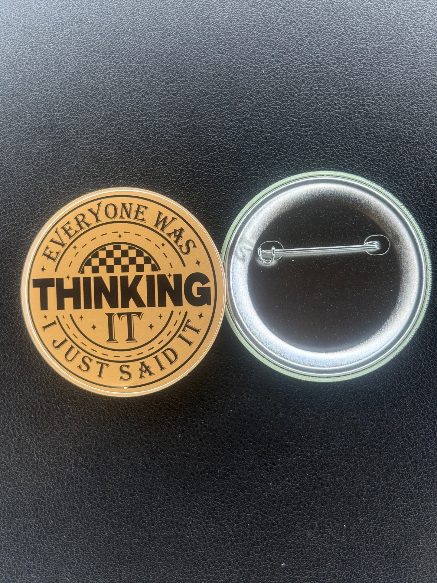 Everyone was thinking it I just said it pin