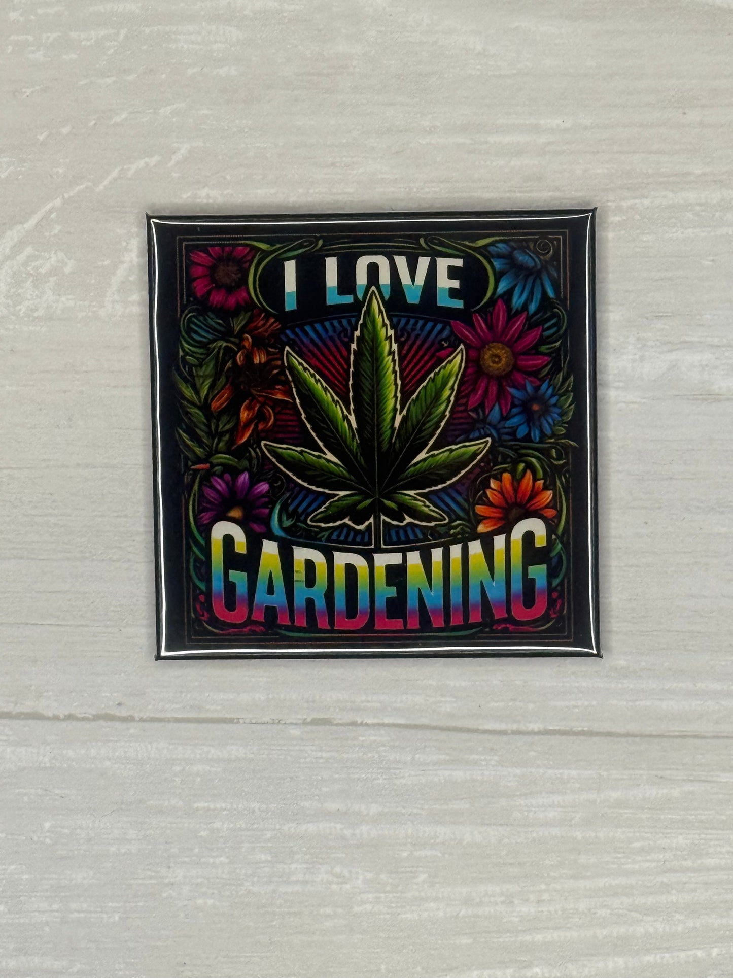 I Love Gardening Magnet